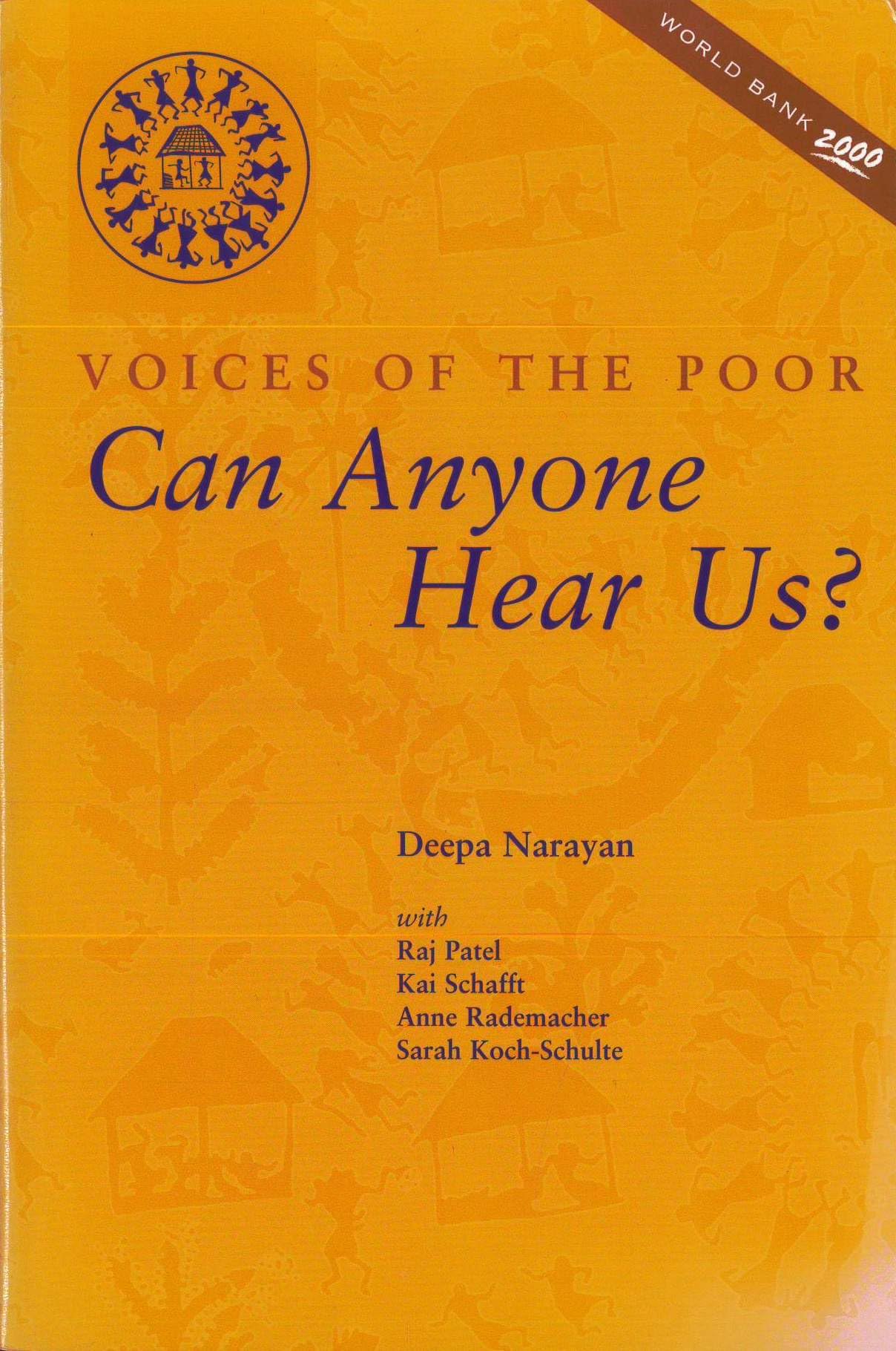 Can Anyone Hear Us?: Voices Of The Poor (World Bank Publication),New