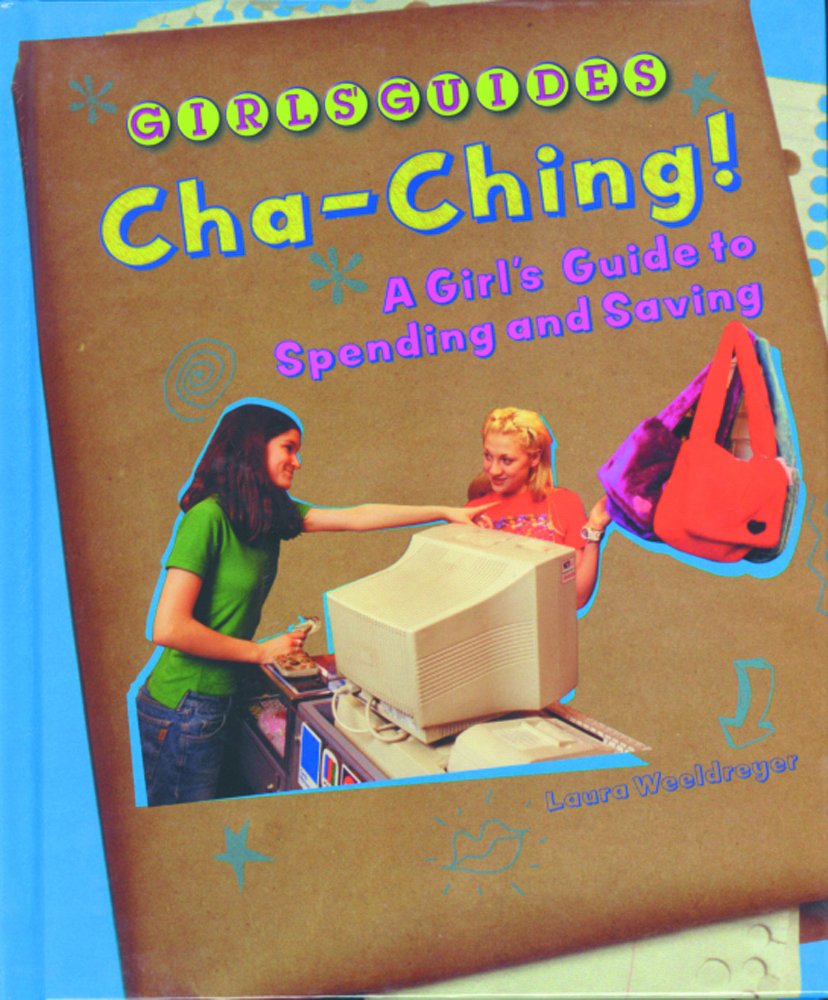 ChaChing!: A Girl's Guide to Spending and Saving (Girls' Guides),Used