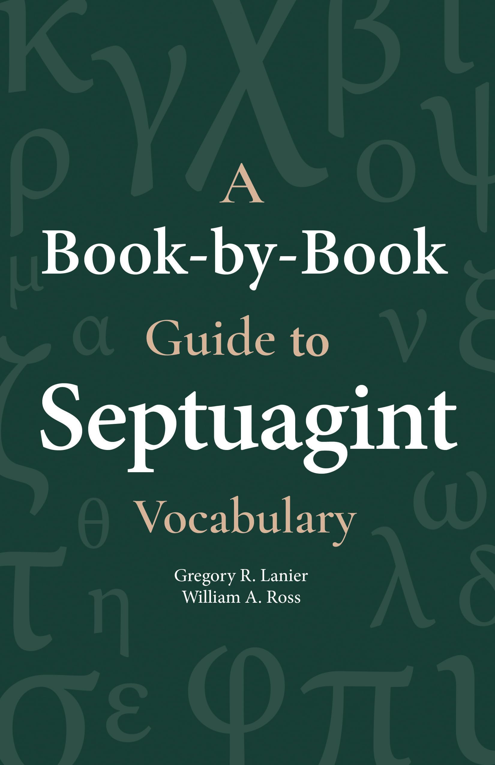 A Bookbybook Guide To Septuagint Vocabulary