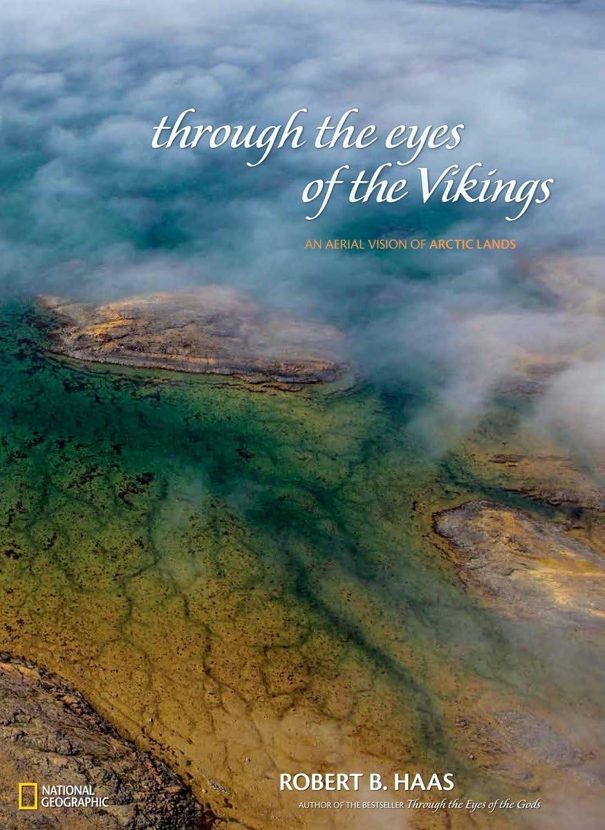 Through The Eyes Of The Vikings: An Aerial Vision Of Arctic Lands,Used