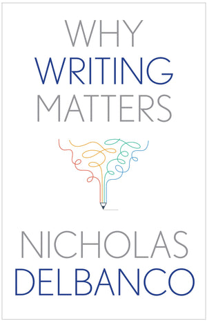 Why Writing Matters (Why X Matters Series),Used