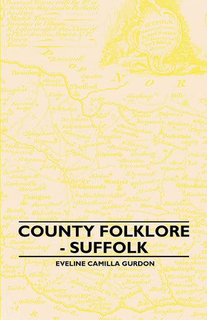 County Folklore  Suffolk,Used