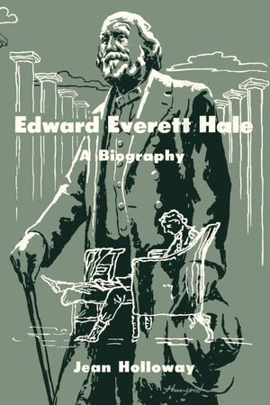 Edward Everett Hale,New