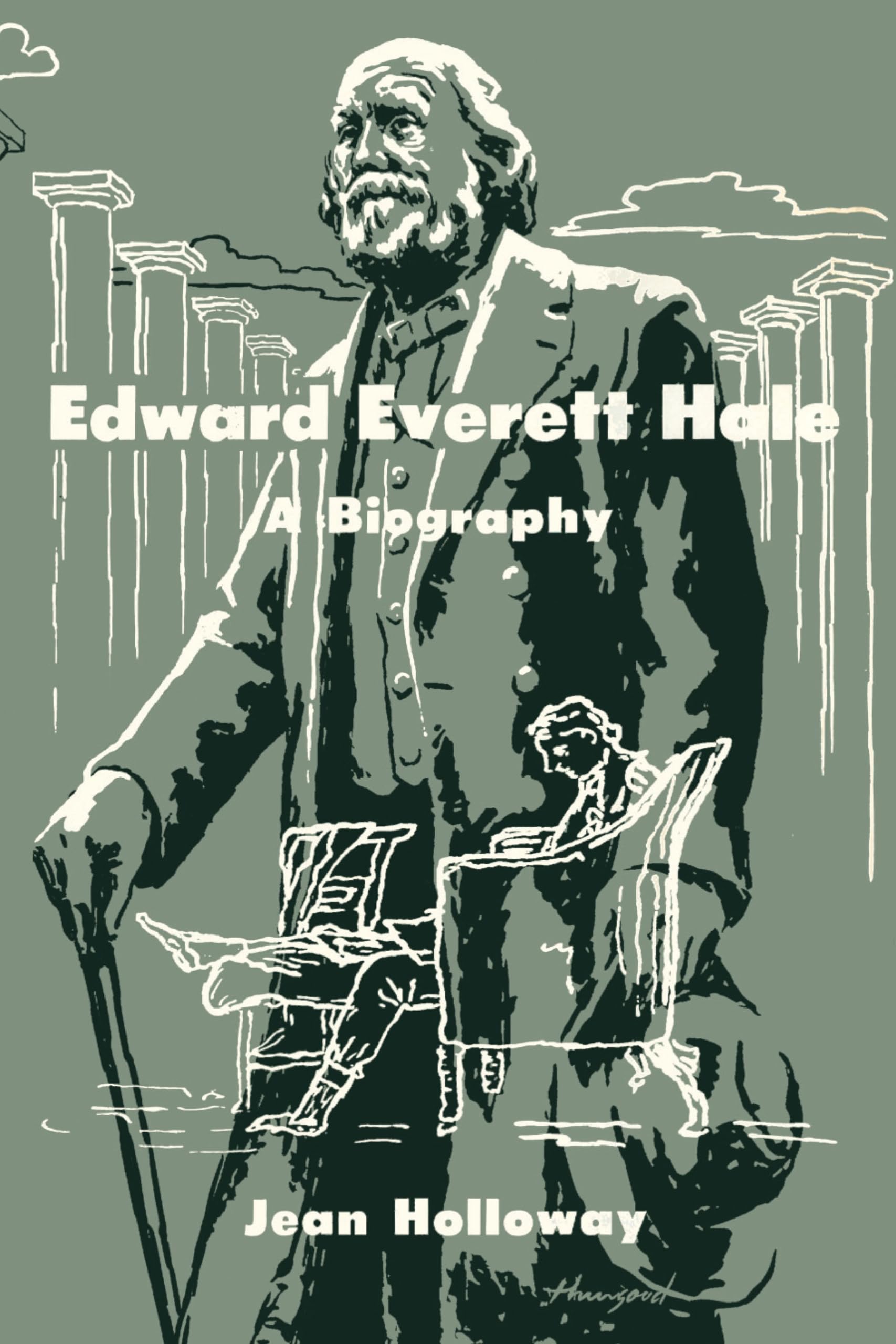 Edward Everett Hale,Used
