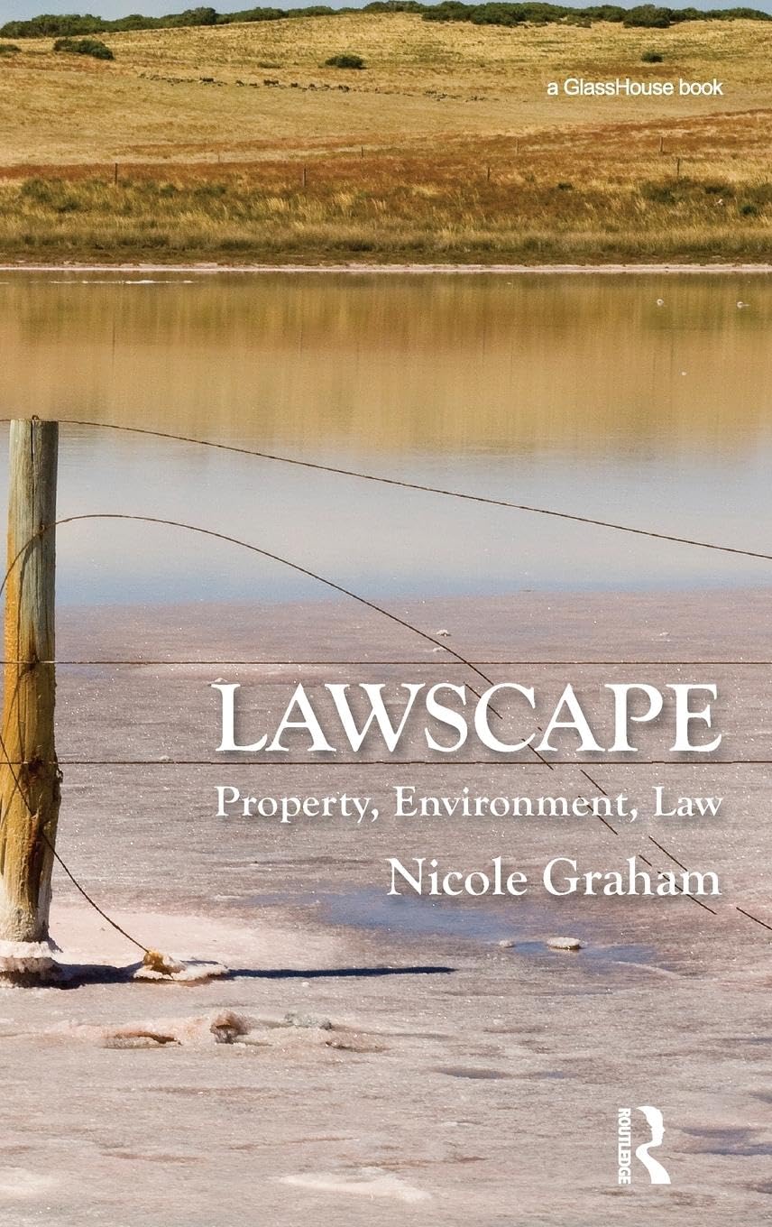 Lawscape: Property, Environment, Law,Used