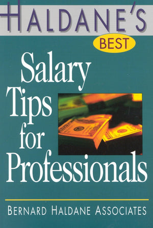 Haldane's Best Salary Tips for Professionals (Haldane's Best Series),Used