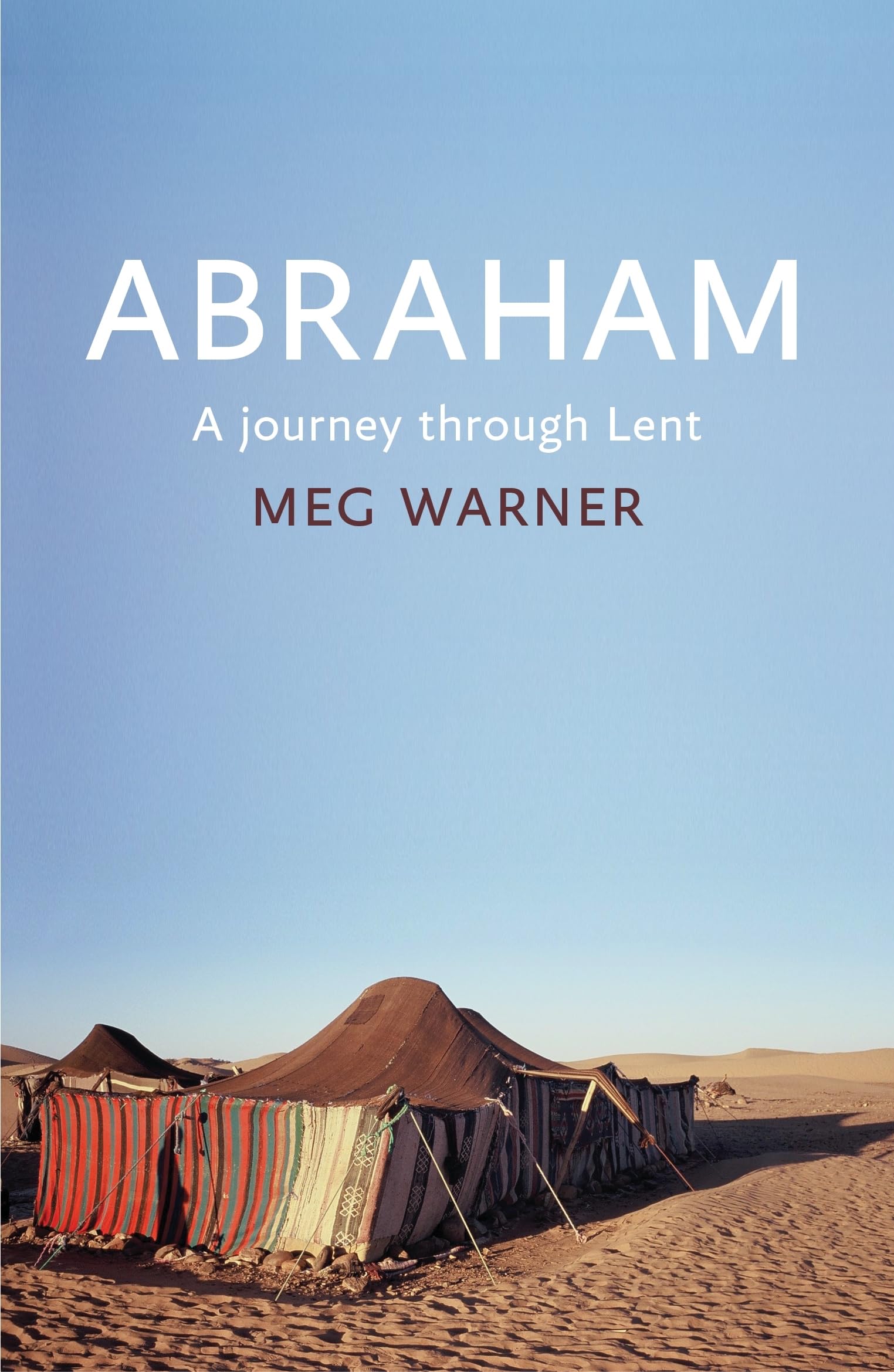 Abraham: A Journey Through Lent,Used