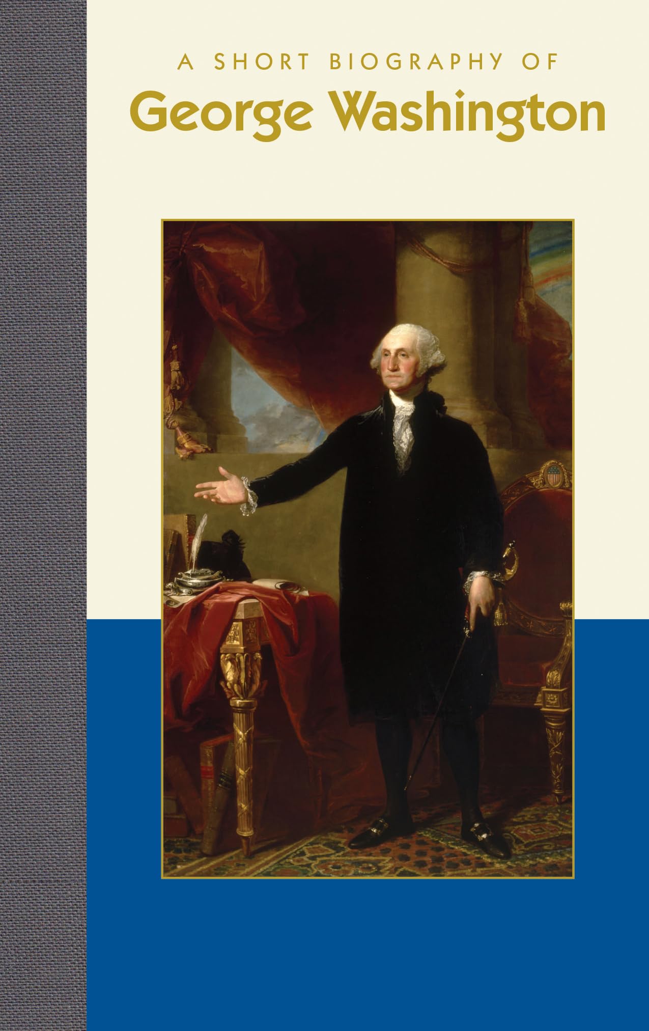 A Short Biography of George Washington (Short Biographies),Used