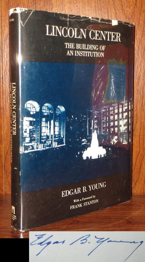 Lincoln Center: The Building of an Institution,Used