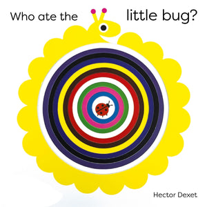 WHO ATE THE LITTLE BUG