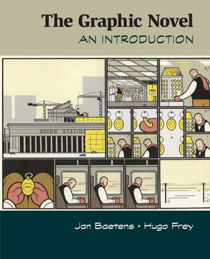 The Graphic Novel: An Introduction (Cambridge Introductions To Literature (Paperback))