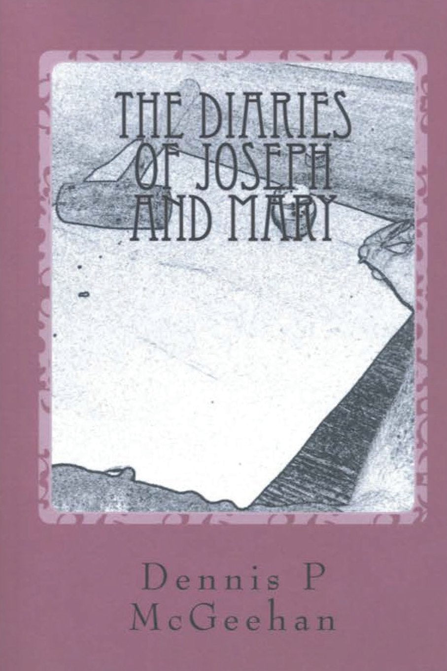 The Diaries of Joseph and Mary,Used