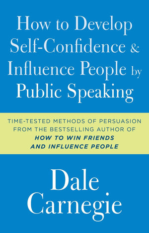 How to Develop SelfConfidence and Influence People by Public Speaking (Dale Carnegie Books),Used
