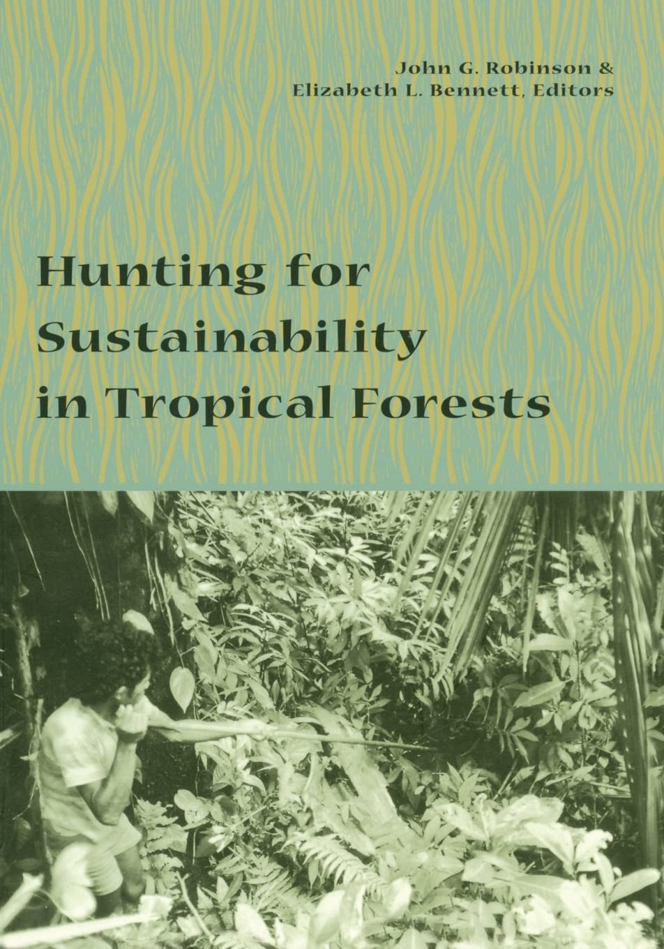 Hunting for Sustainability in Tropical Forests,Used