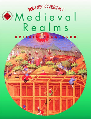 Rediscovering Medieval Realms: Britain 10661500: Pupil's Book (Rediscovering the Past),Used