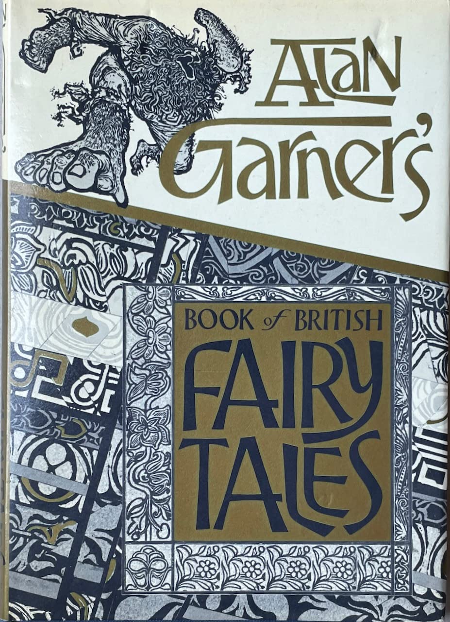 Alan Garner's Book of British Fairy Tales,Used
