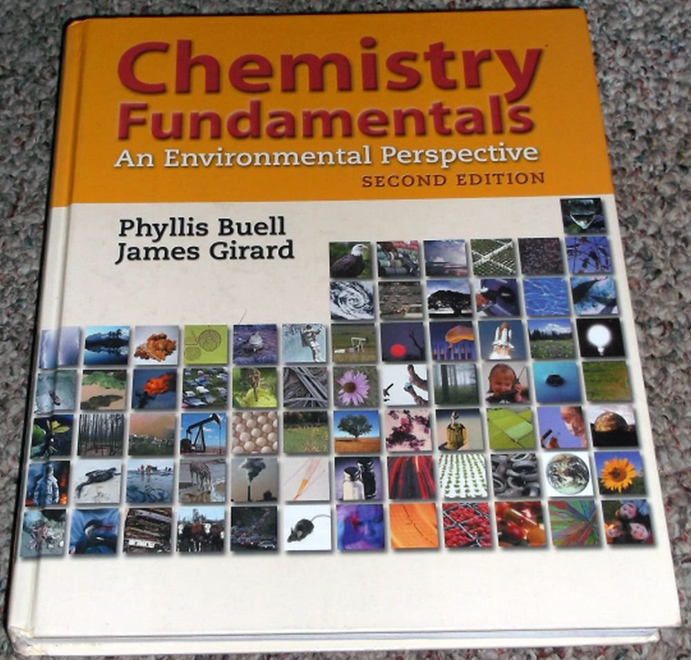 Chemistry Fundamentals: An Environmental Perspective (2nd Edition),New