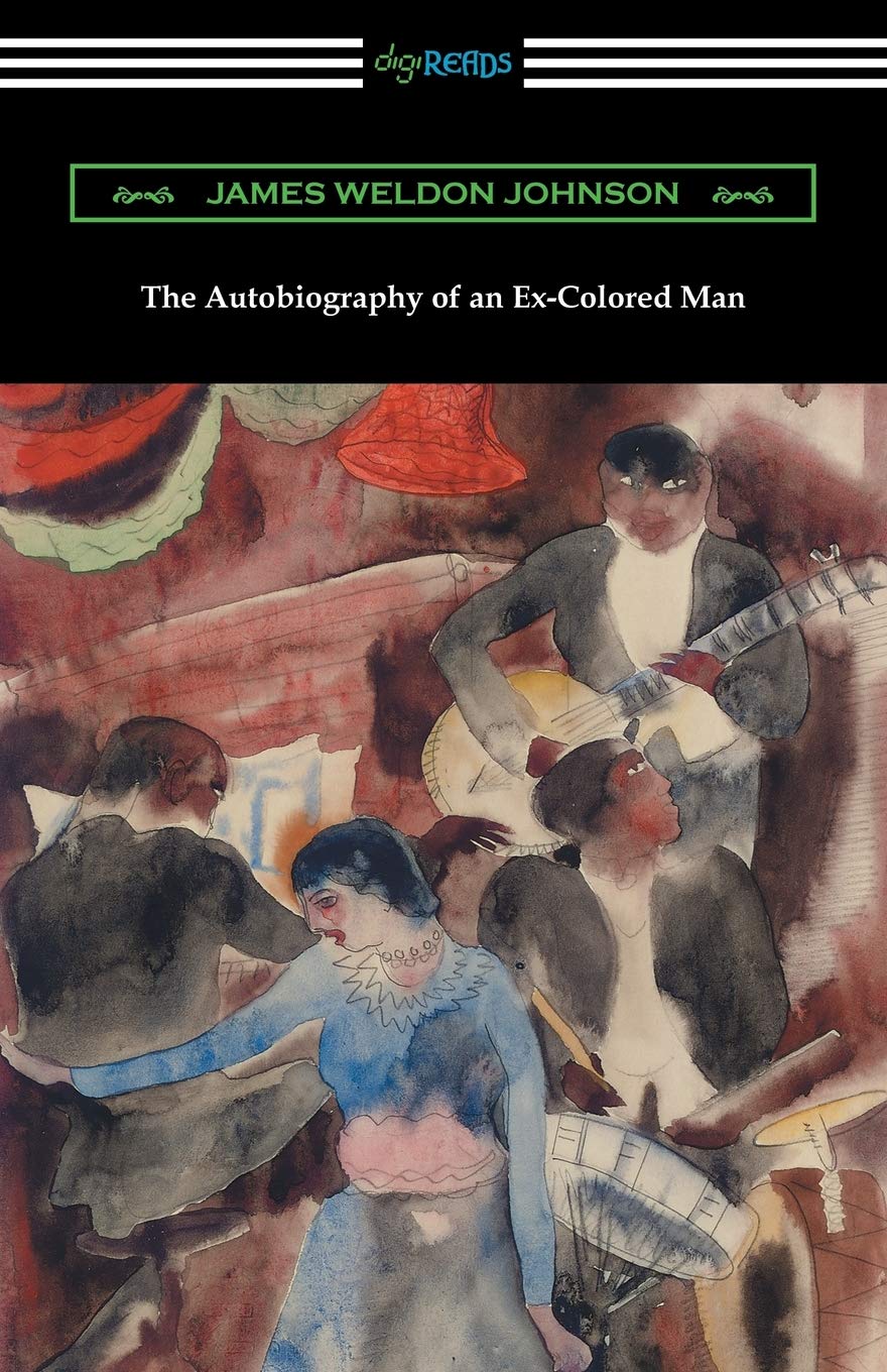 The Autobiography Of An Excolored Man