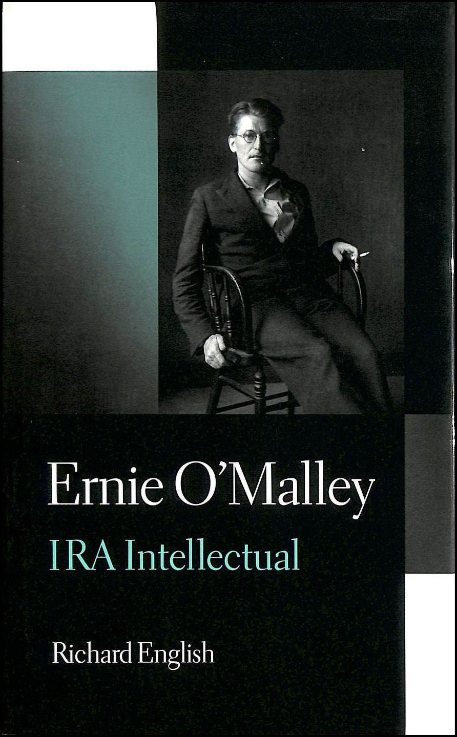 Ernie O'Malley: IRA Intellectual,Used