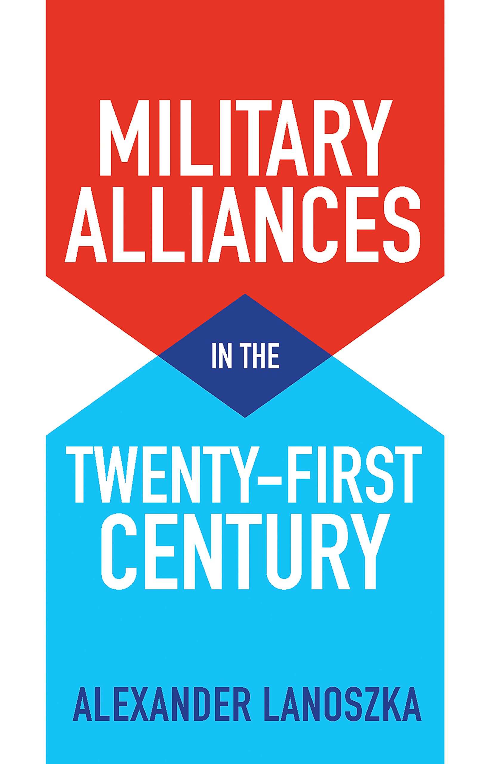 Military Alliances in the TwentyFirst Century,Used