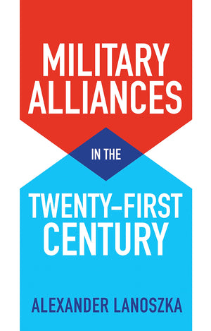 Military Alliances in the TwentyFirst Century,Used