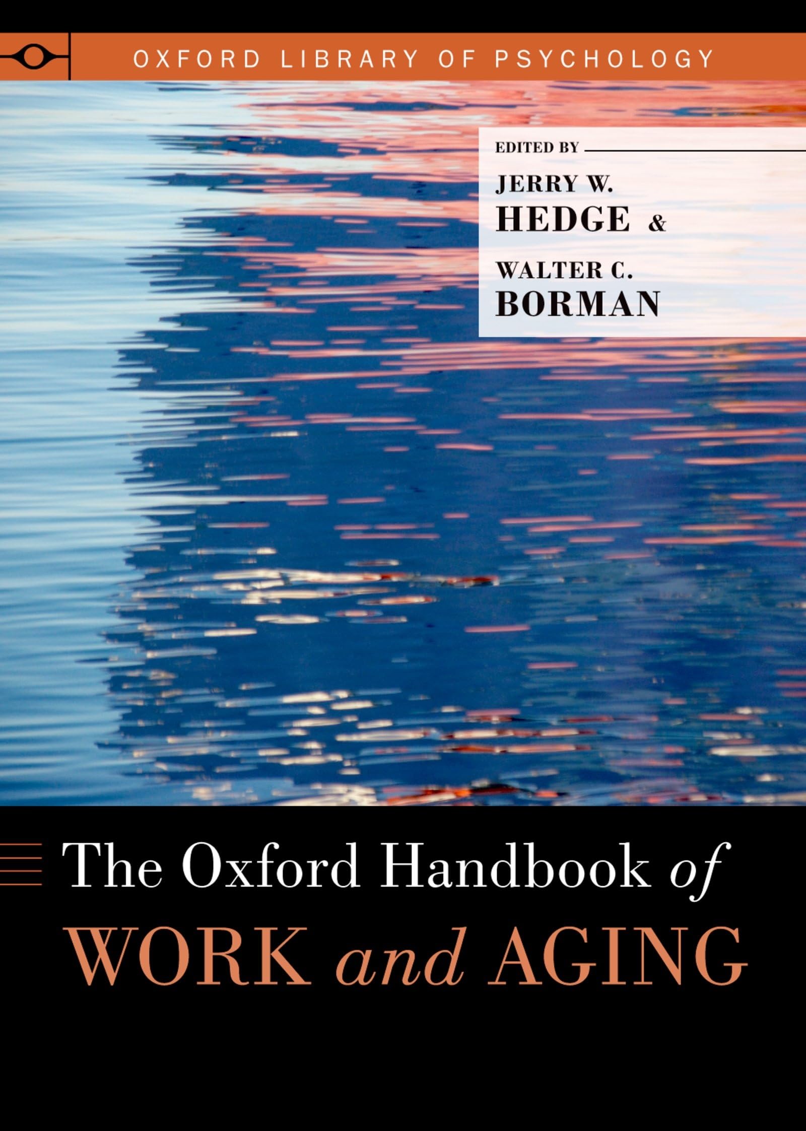 The Oxford Handbook of Work and Aging (Oxford Library of Psychology),Used