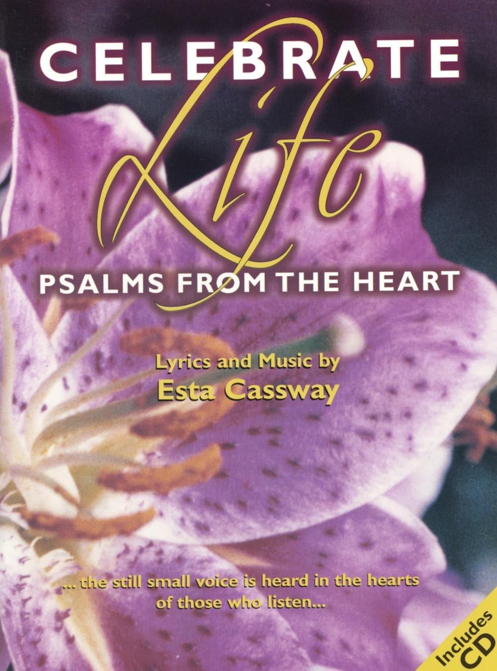 Celebrate Life: Psalms from the Heart,Used