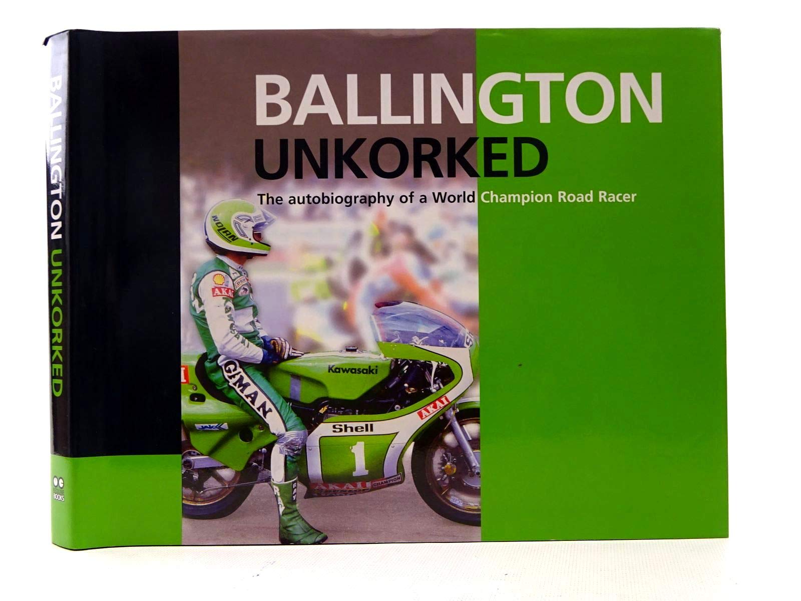 Ballington Unkorked: The Autobiography of a World Champion Road Racer,Used