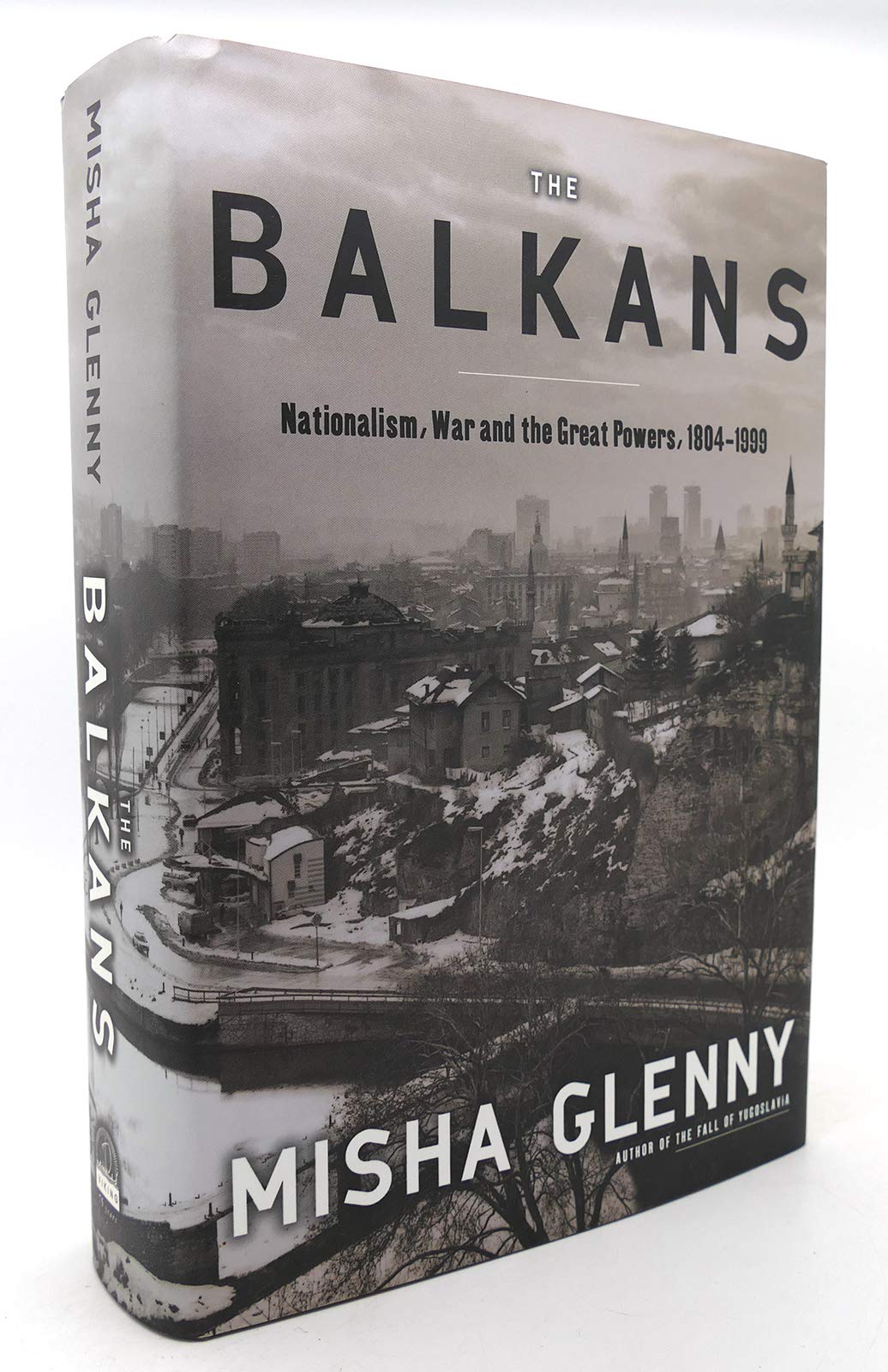 The Balkans: Nationalism, War And The Great Powers, 18041999-new,New