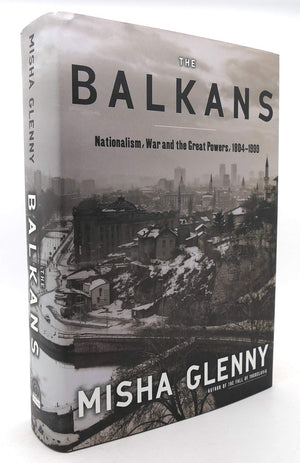 The Balkans: Nationalism, War And The Great Powers, 18041999-new,New