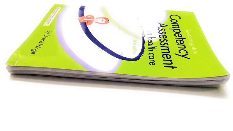 The Ultimate Guide to Competency Assessment in Health Care (Wright, Ultimate Guide to Competency Assessment in Health Care),New