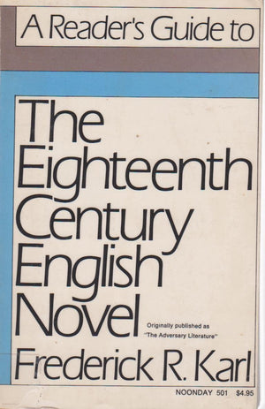 A Reader's Guide to the EighteenthCentury English Novel: The Adversary Literature,Used
