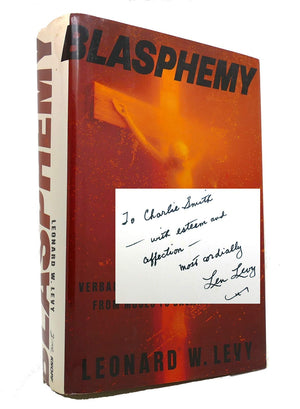 Blasphemy: Verbal Offense Against the Sacred, from Moses to Salman Rushdie,New