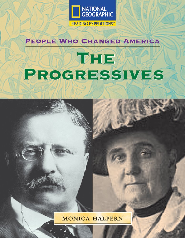 The Progressives (Nonfiction Reading and Writing Workshops),Used