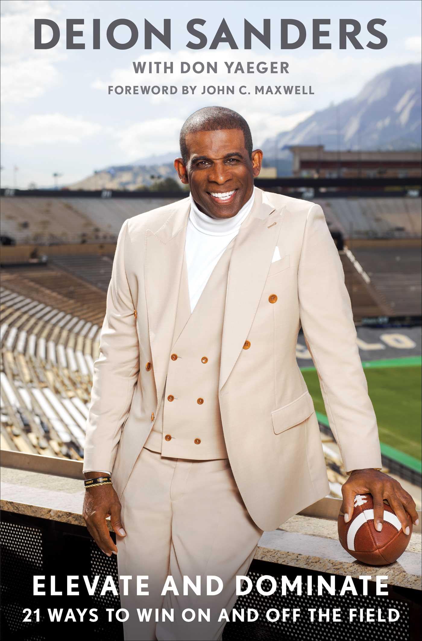 Elevate And Dominate: 21 Waysto Win On And Off The Field,Used