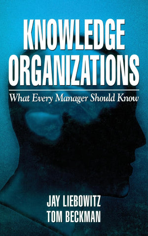 Knowledge Organizations: What Every Manager Should Know,Used