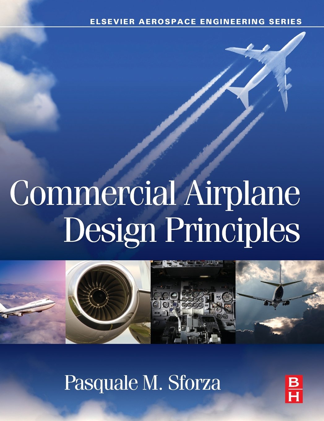 Commercial Airplane Design Principles (Elsevier Aerospace Engineering),Used