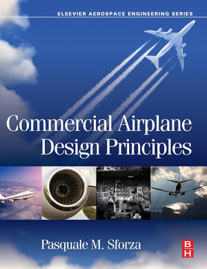 Commercial Airplane Design Principles (Elsevier Aerospace Engineering),Used