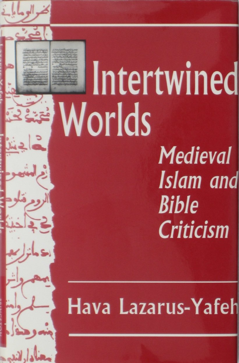 Intertwined Worlds (Princeton Legacy Library),Used