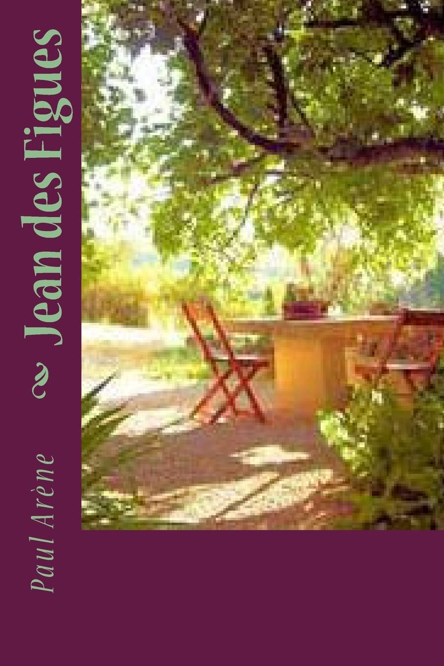 Jean des Figues (French Edition),Used
