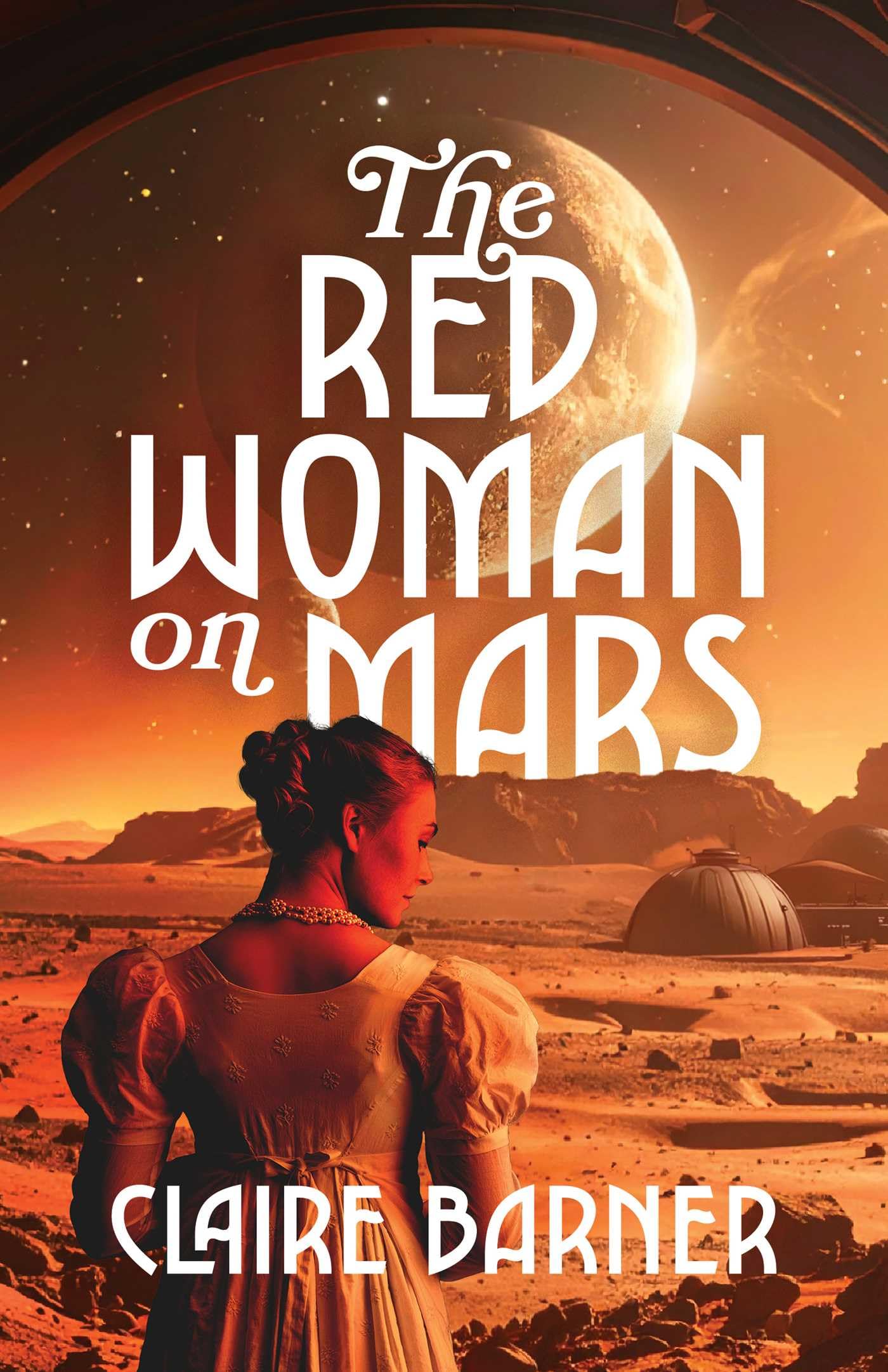 The Red Woman On Mars: A Novel