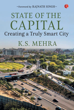 State Of The Capital: Creating A Truly Smart City