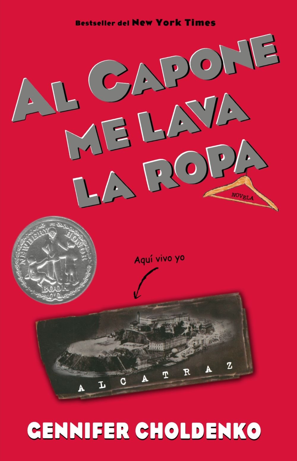 Al Capone me lava la ropa (Spanish Edition),New