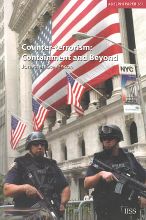 Counterterrorism: Containment and Beyond (Adelphi series),Used