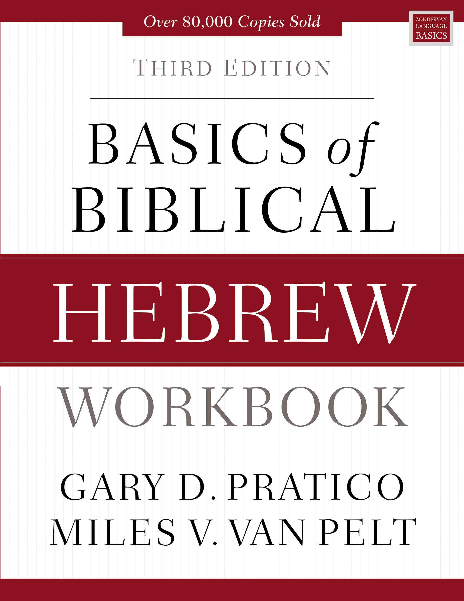 Basics Of Biblical Hebrew Workbook: Third Edition (Zondervan Language Basics Series)-used