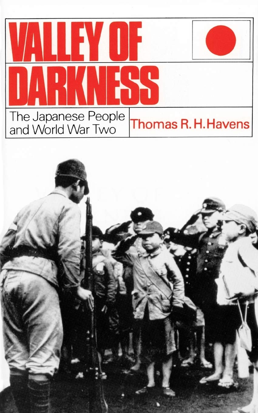 Valley of Darkness: The Japanese People and World War Two,Used