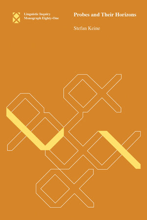 Probes and Their Horizons (Linguistic Inquiry Monographs),Used