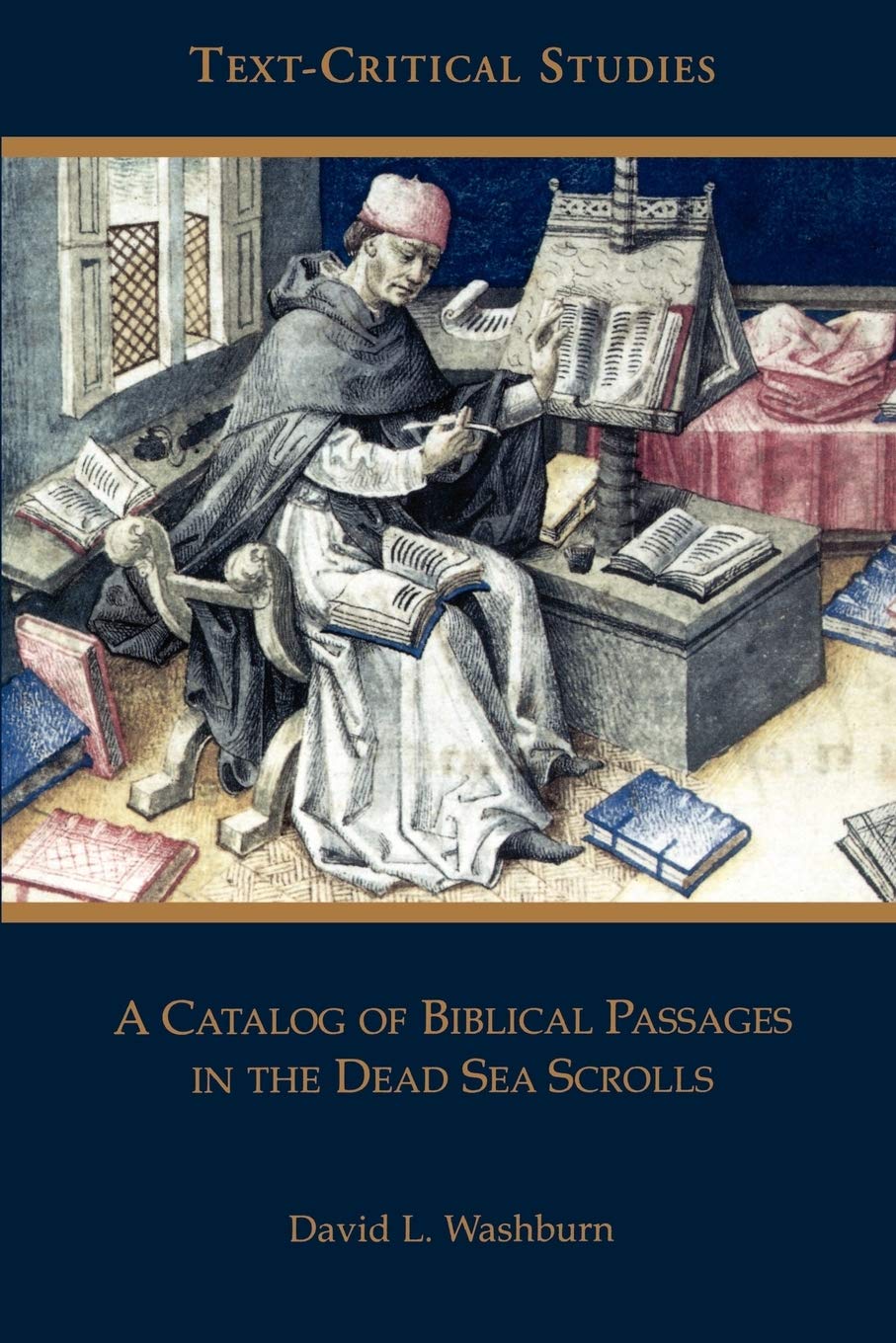 A Catalog of Biblical Passages in the Dead Sea Scrolls (TextCritical Studies),Used