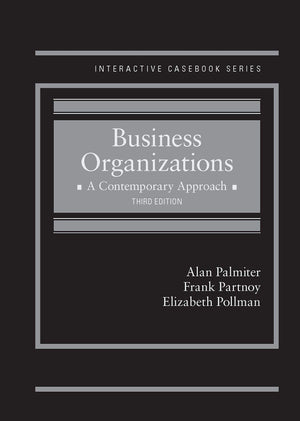 Business Organizations: A Contemporary Approach (Interactive Casebook Series),Used