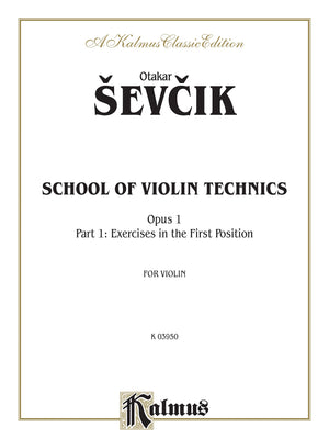 School of Violin Technics, Op. 1, Vol 1 (Kalmus Edition, Vol 1),Used